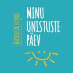 Minu Unistuste Päev